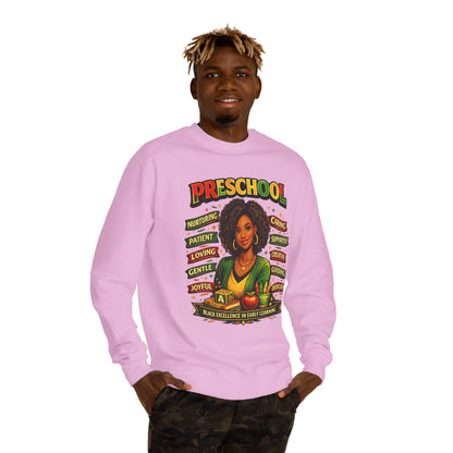 Preschool Teacher Sweatshirt — 'Preschool: Nurturing, Patient, Loving' Tribute Pullover
