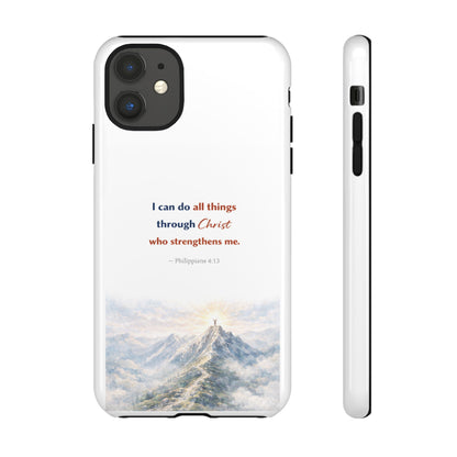 Christian Phone Case – “I Can Do All Things Through Christ” Inspirational Tough Case