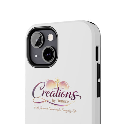Tough Phone Case - "Creations by Donece" Logo Protective Cover