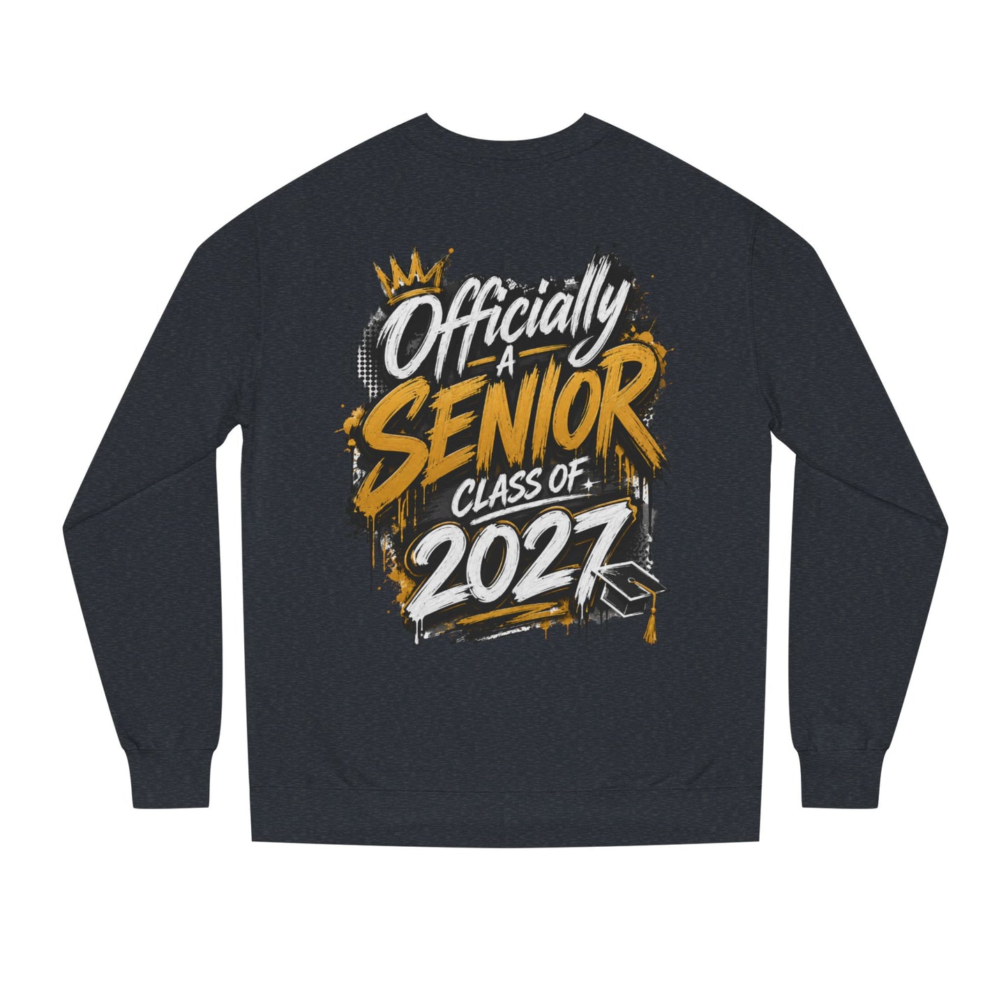 Officially A Senior Class of 2027 Sweatshirt