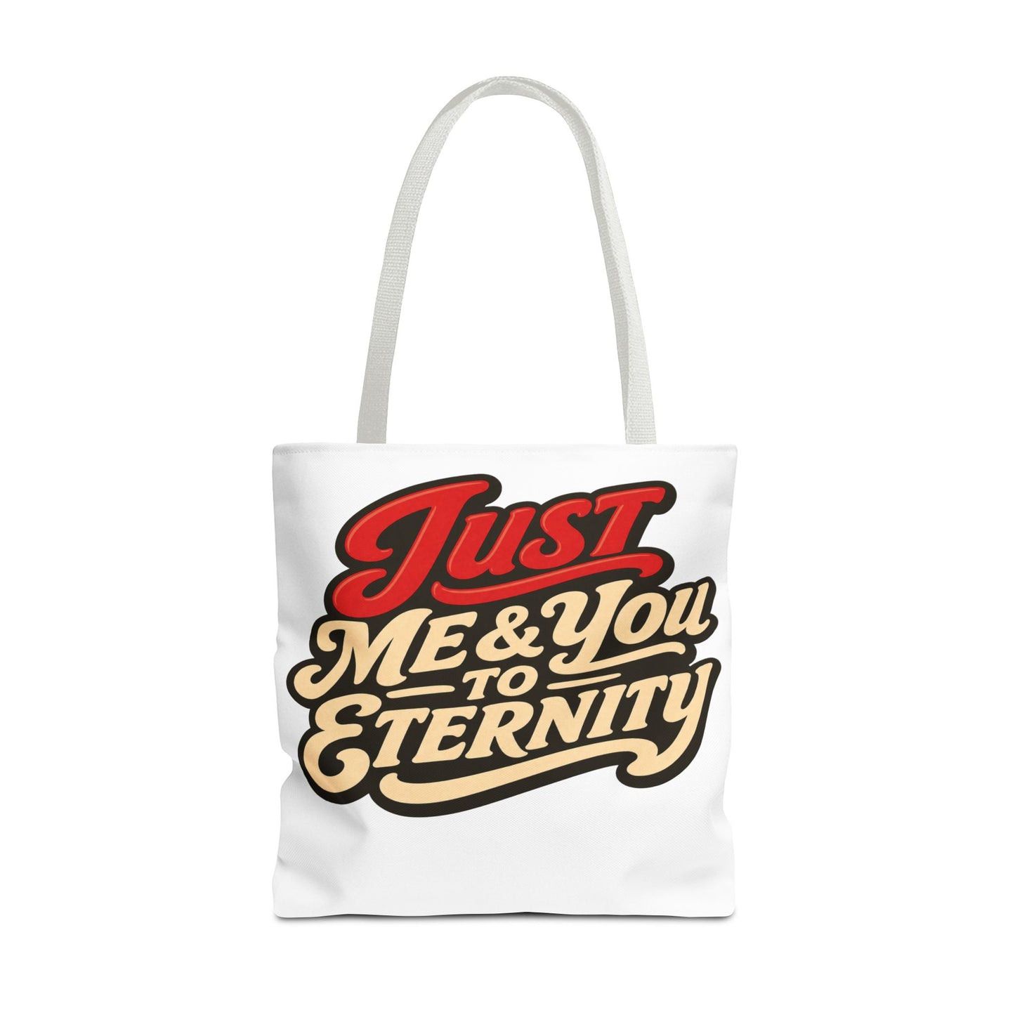 Just Me & You to Eternity Tote Bag — Romantic Script Canvas Tote