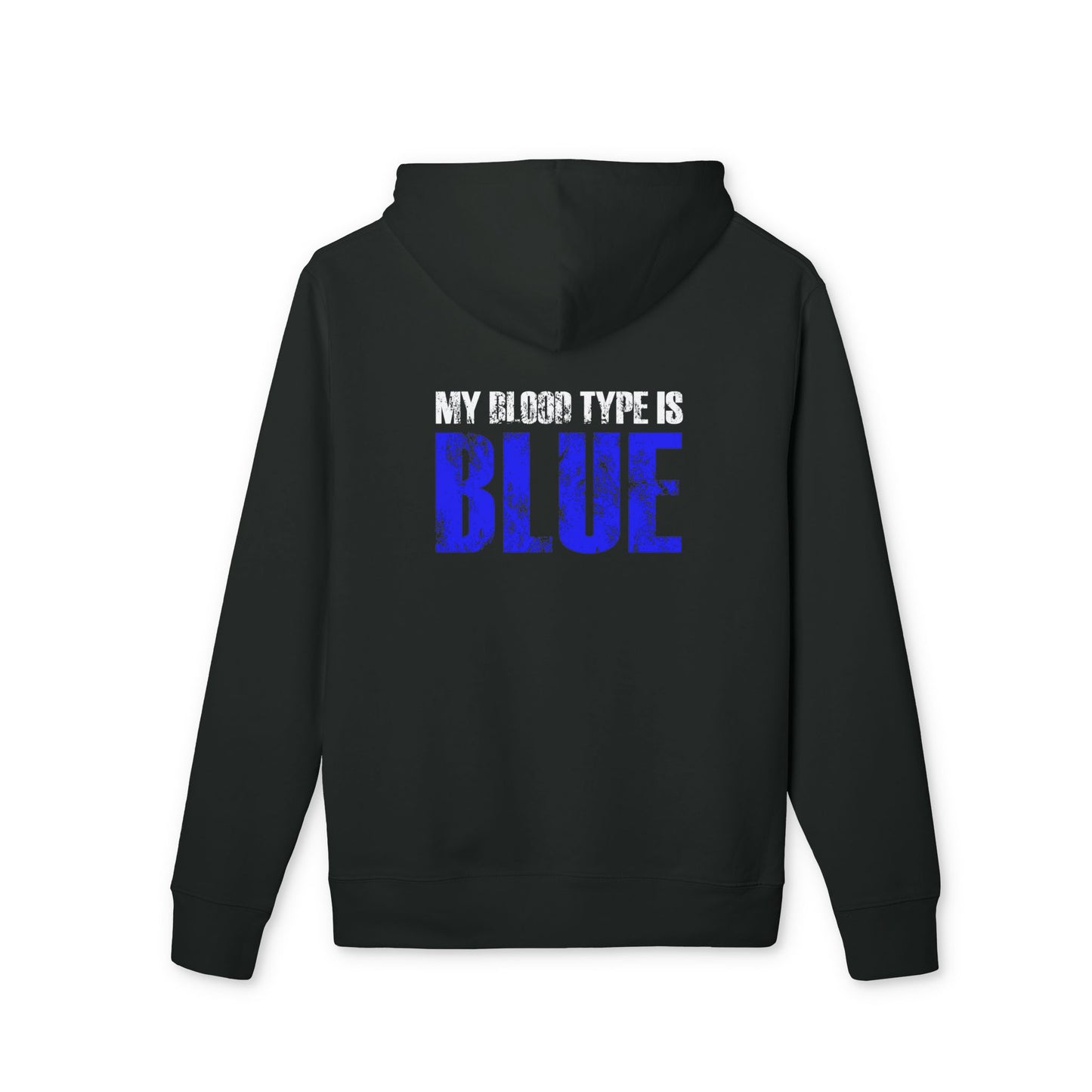 My Blood Type Is Blue Hoodie
