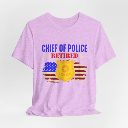 Retired Chief of Police T-Shirt — American Flag Badge Retirement Tee