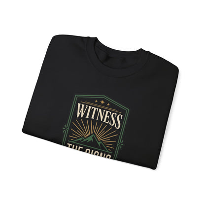 Witness The Signs Sweatshirt