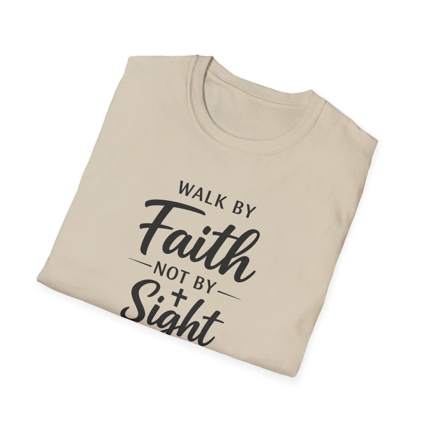 "Walk by Faith Not by Sight" T-shirt