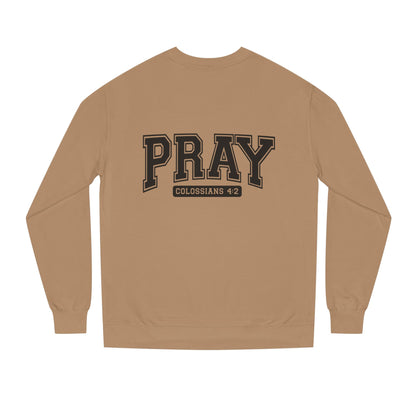 Pray Collegiate Sweatshirt — 'Colossians 4:2' Christian Crewneck