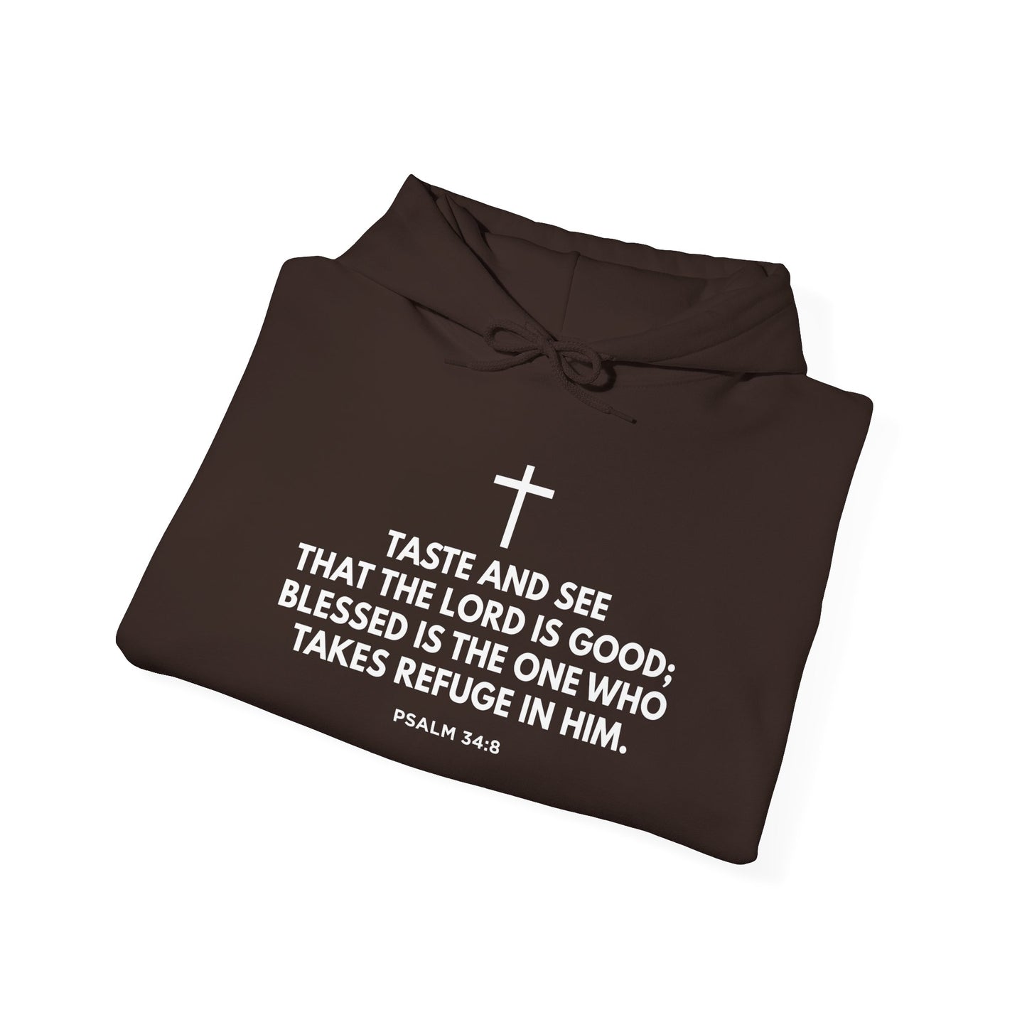 “Taste and See” Psalm 34:8 Hoodie