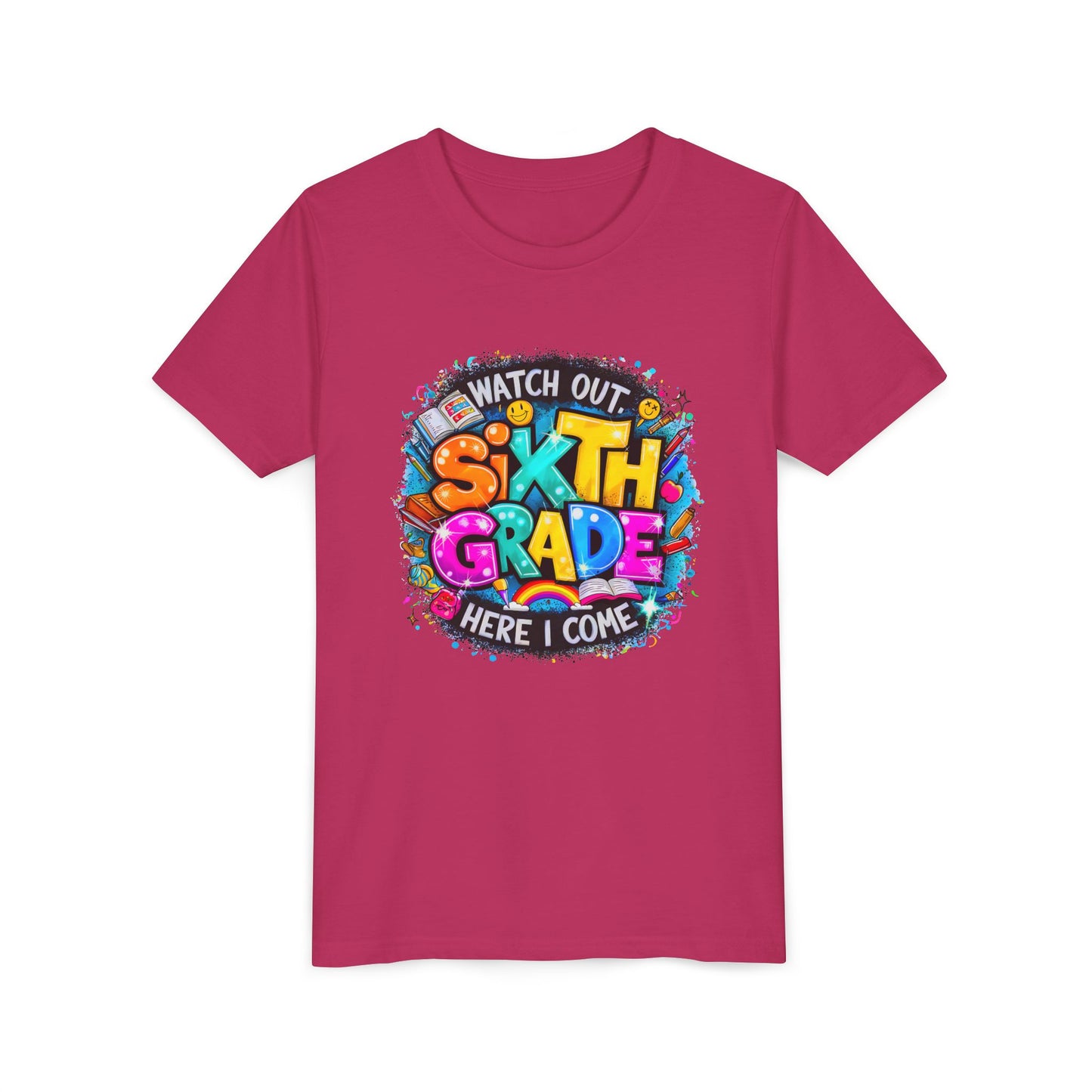 Youth Tee — "Watch Out Sixth Grade Here I Come" Back-to-School Graphic Shirt