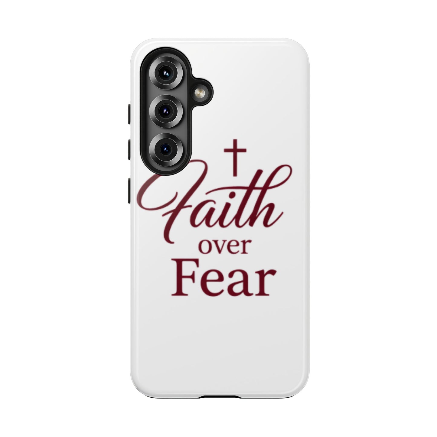 Faith Over Fear Tough Phone Case — Christian Inspirational Protective Phone Cover