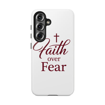 Faith Over Fear Tough Phone Case — Christian Inspirational Protective Phone Cover