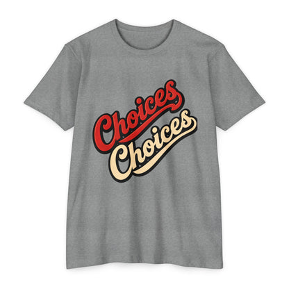Choices Script T-Shirt — Retro Double-Word Graphic Tee