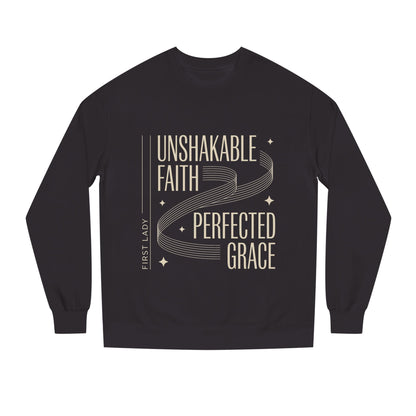 Unshakable Faith, Perfected Grace Sweatshirt
