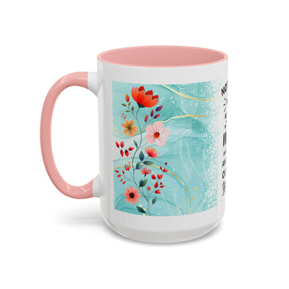 Mother Coffee Mug — “Not Just a Word but a Whole World” Floral Gift (11/15oz)