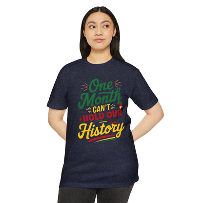 One Month Can't Hold Our History T-Shirt