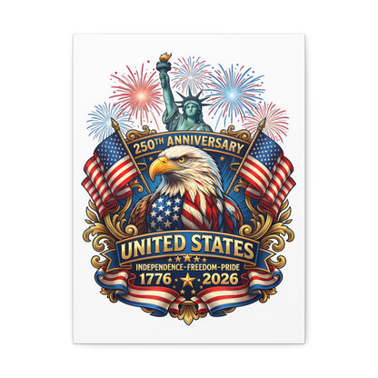 United States 250th Anniversary Stretched Canvas – 1776–2026 Eagle & Statue of Liberty Patriotic Wall Art