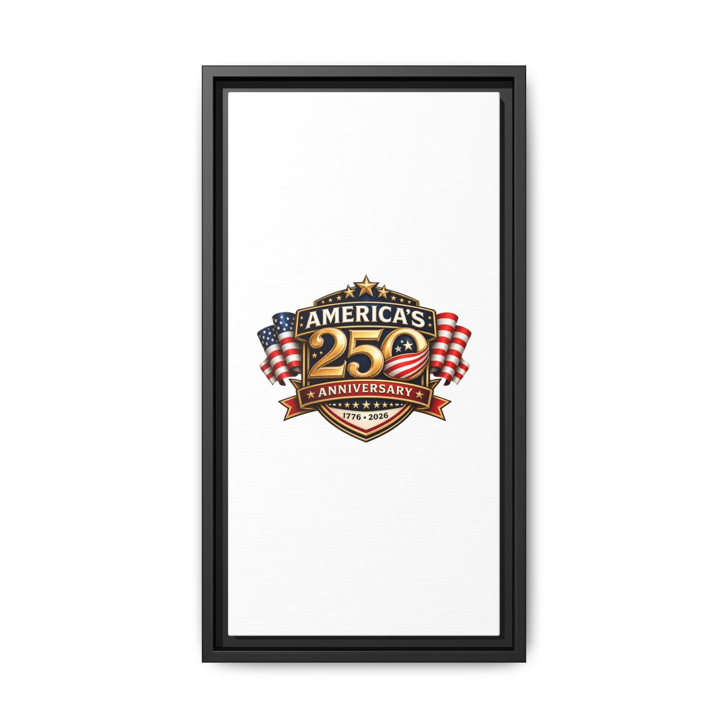 America's 250th Anniversary Framed Matte Canvas - 1776–2026 Patriotic Wall Art
