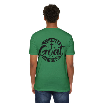 God Over Goat Christian T-Shirt — Faith-Based "God Over All Things" Graphic Tee