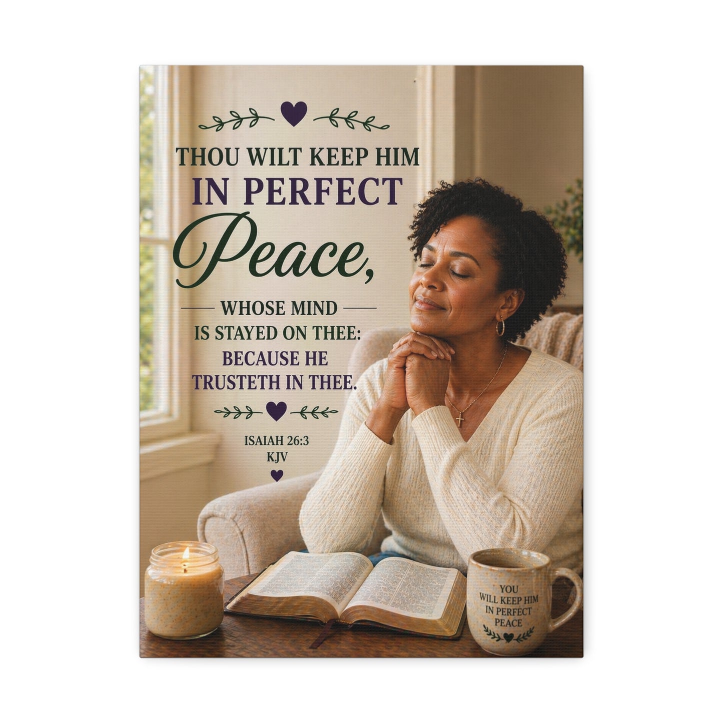 Stretched Canvas — "Thou Wilt Keep Him in Perfect Peace" Scripture Wall Art