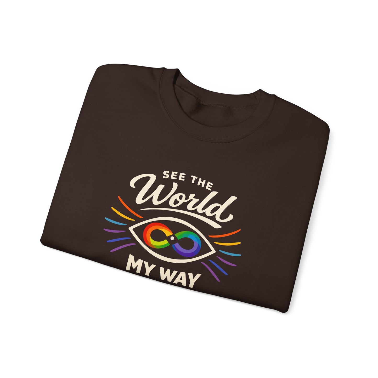 See the World My Way Sweatshirt