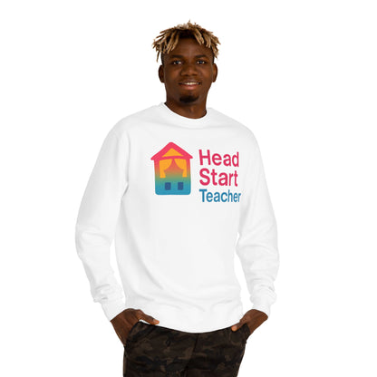 Head Start Teacher Sweatshirt — Preschool Educator Crewneck