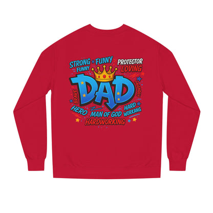 Dad Crown Graphic Sweatshirt – Funny & Loving Father Tribute