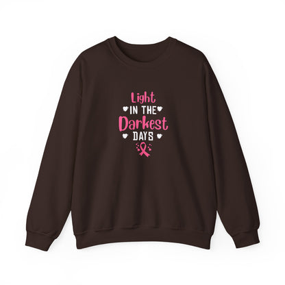 "Light in the Darkest Days" Sweatshirt