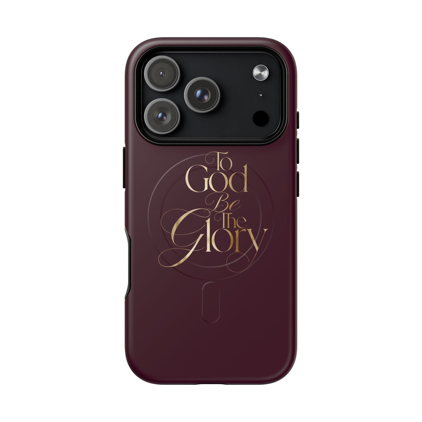 "To God Be The Glory" Tough Magnetic Phone Case — Burgundy Christian iPhone Cover