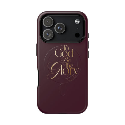 "To God Be The Glory" Tough Magnetic Phone Case — Burgundy Christian iPhone Cover