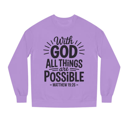 With God All Things Are Possible Sweatshirt — Matthew 19:26 Inspirational Crewneck