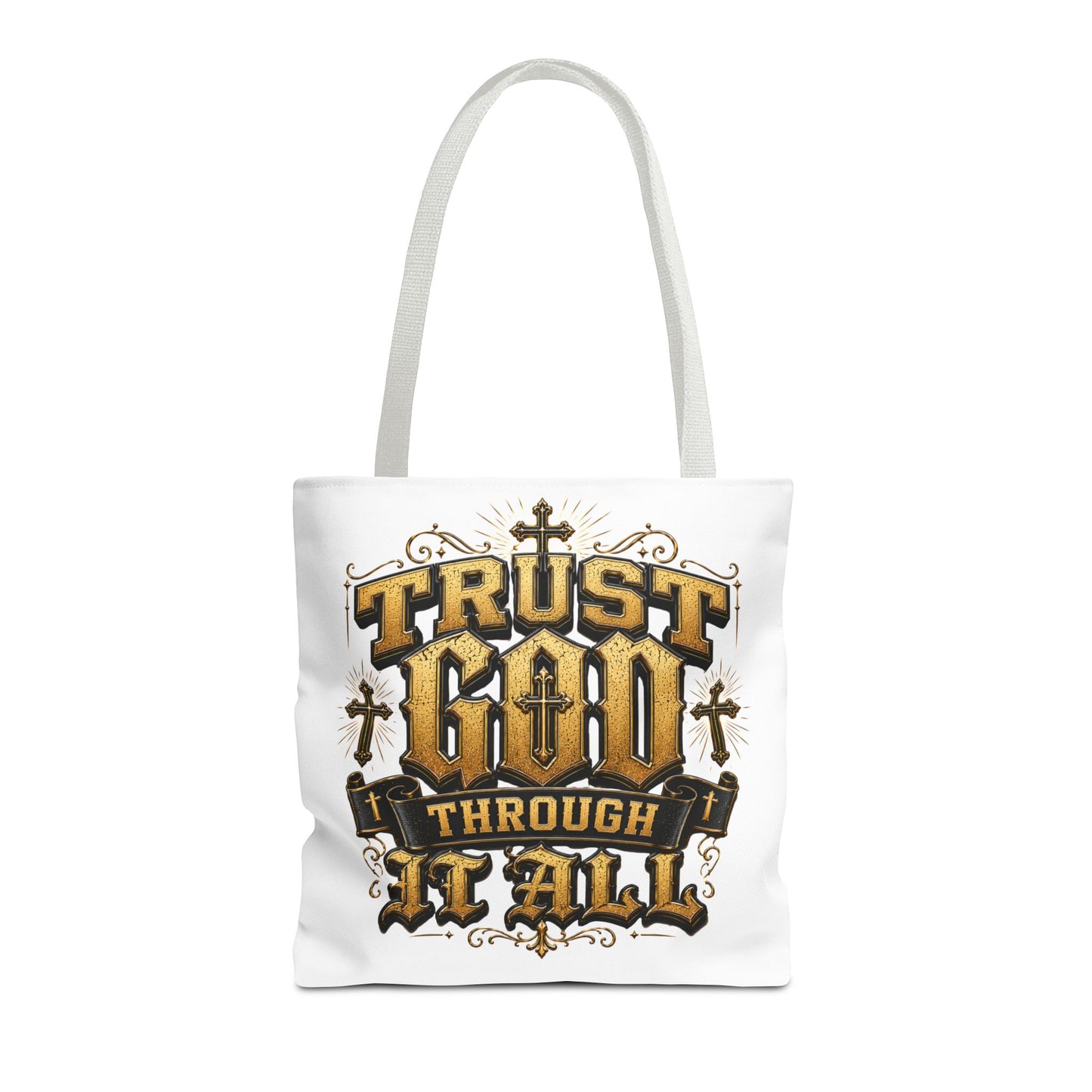 Religious Tote Bag — “Trust God Through It All” Inspirational Scripture Tote