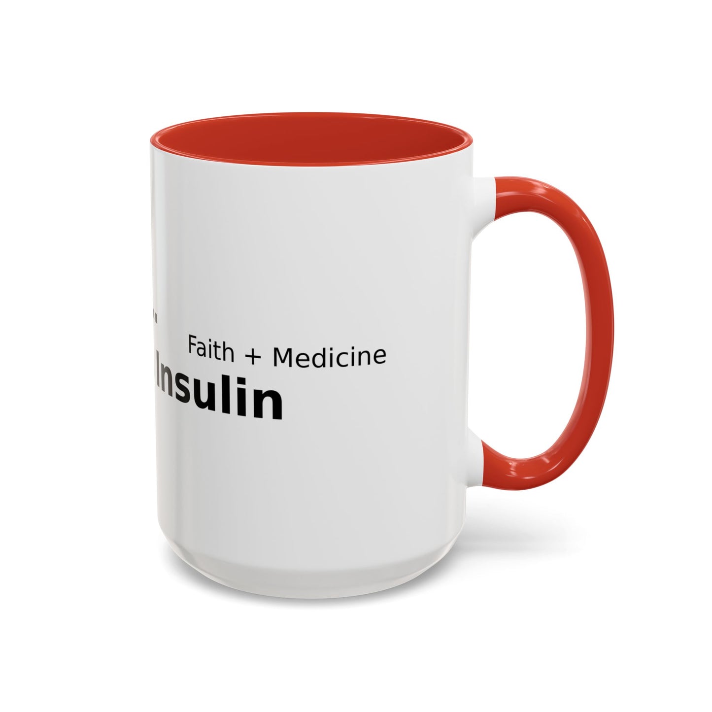 Accent Coffee Mug — “Faith + Medicine: Insulin Saves” Black-Accent Mug (11/15 oz)