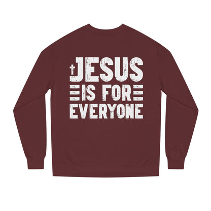 Jesus Is For Everyone Sweatshirt