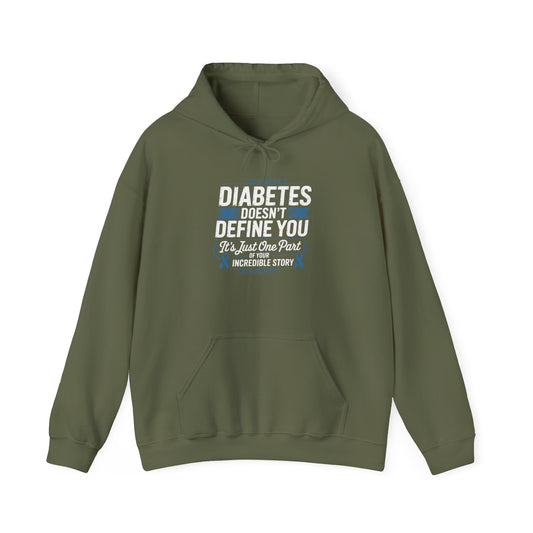 Diabetes Doesn’t Define You Hoodie