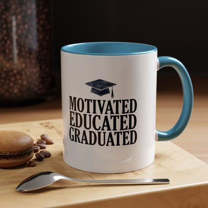 Graduation Coffee Mug – "Motivated Educated Graduated" Accent Ceramic Mug