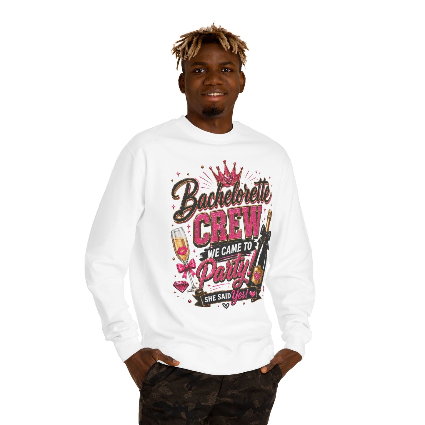 Bachelorette Crew Sweatshirt — "We Came to Party, She Said Yes" Celebration Pullover