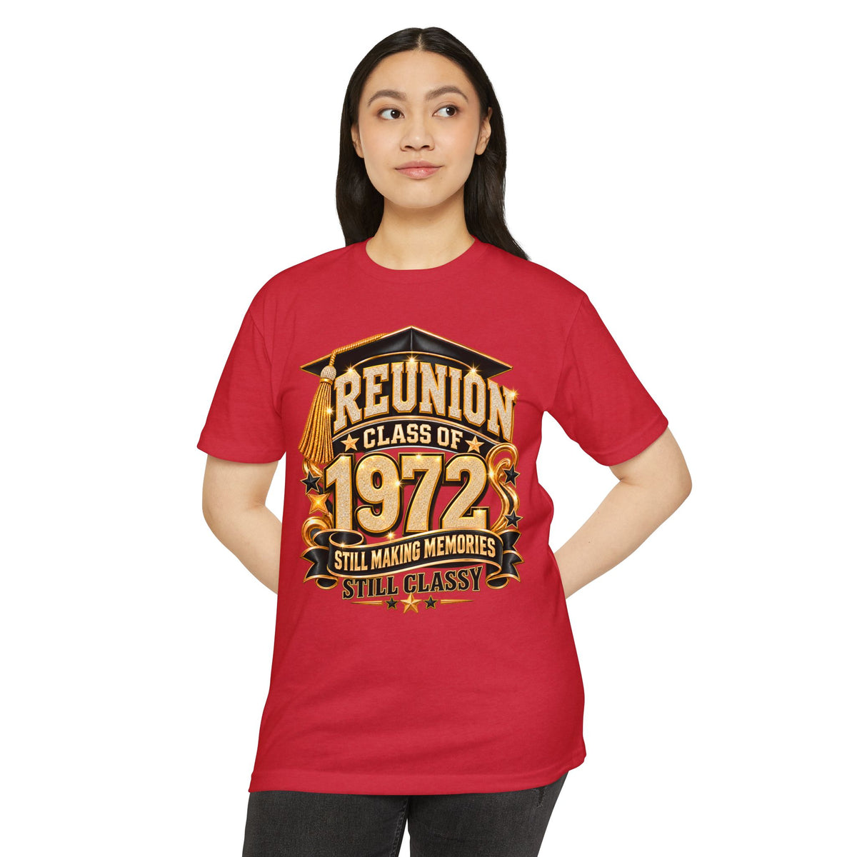 Class of 1972 Reunion T-Shirt – Still Making Memories, Still Classy