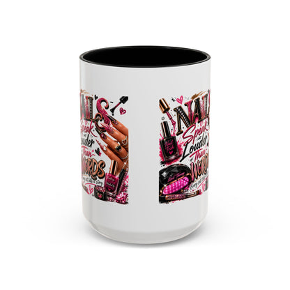 Nails Speak Louder Than Words Accent Coffee Mug — Pink Manicure Beauty Gift (11/15oz)