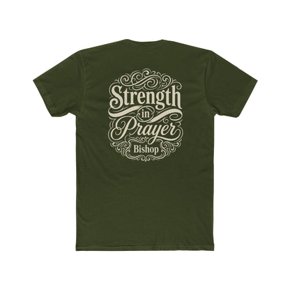 Strength in Prayer T-Shirt — Inspirational Faith Tee (Bishop)