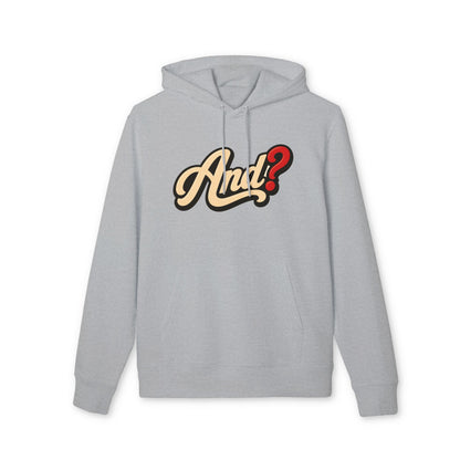 And? Hoodie — Retro Script Graphic Pullover
