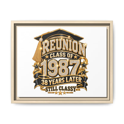 Class of 1987 Reunion Canvas Print — "38 Years Later Still Classy" Framed Art