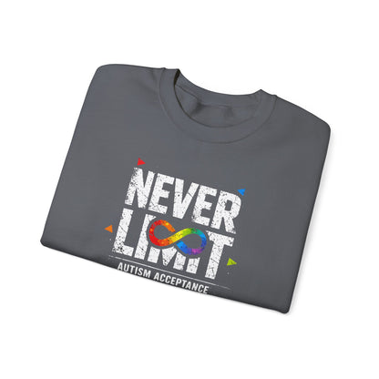 Never Limit Autism Acceptance Sweatshirt