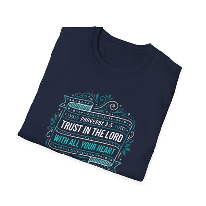 Proverbs 3:5 "Trust in the Lord with All Your Heart" T-Shirt