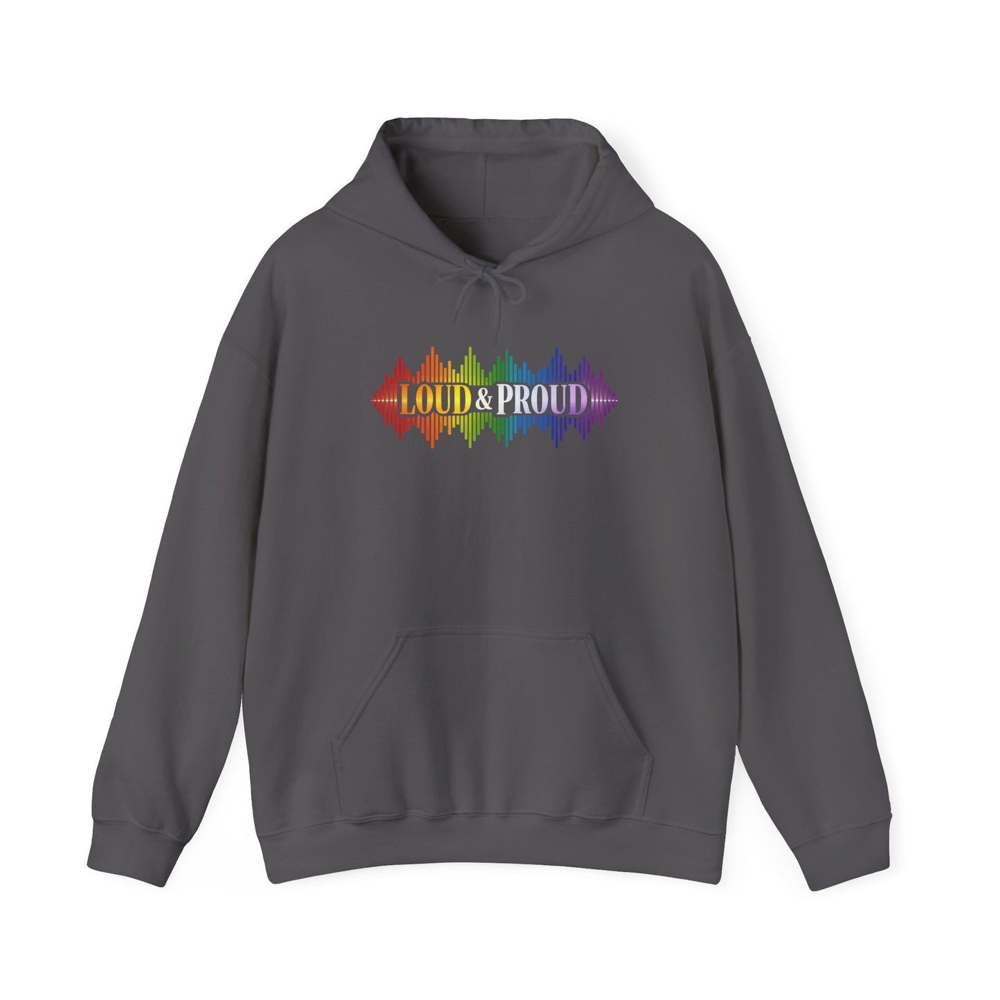 Loud & Proud Hoodie