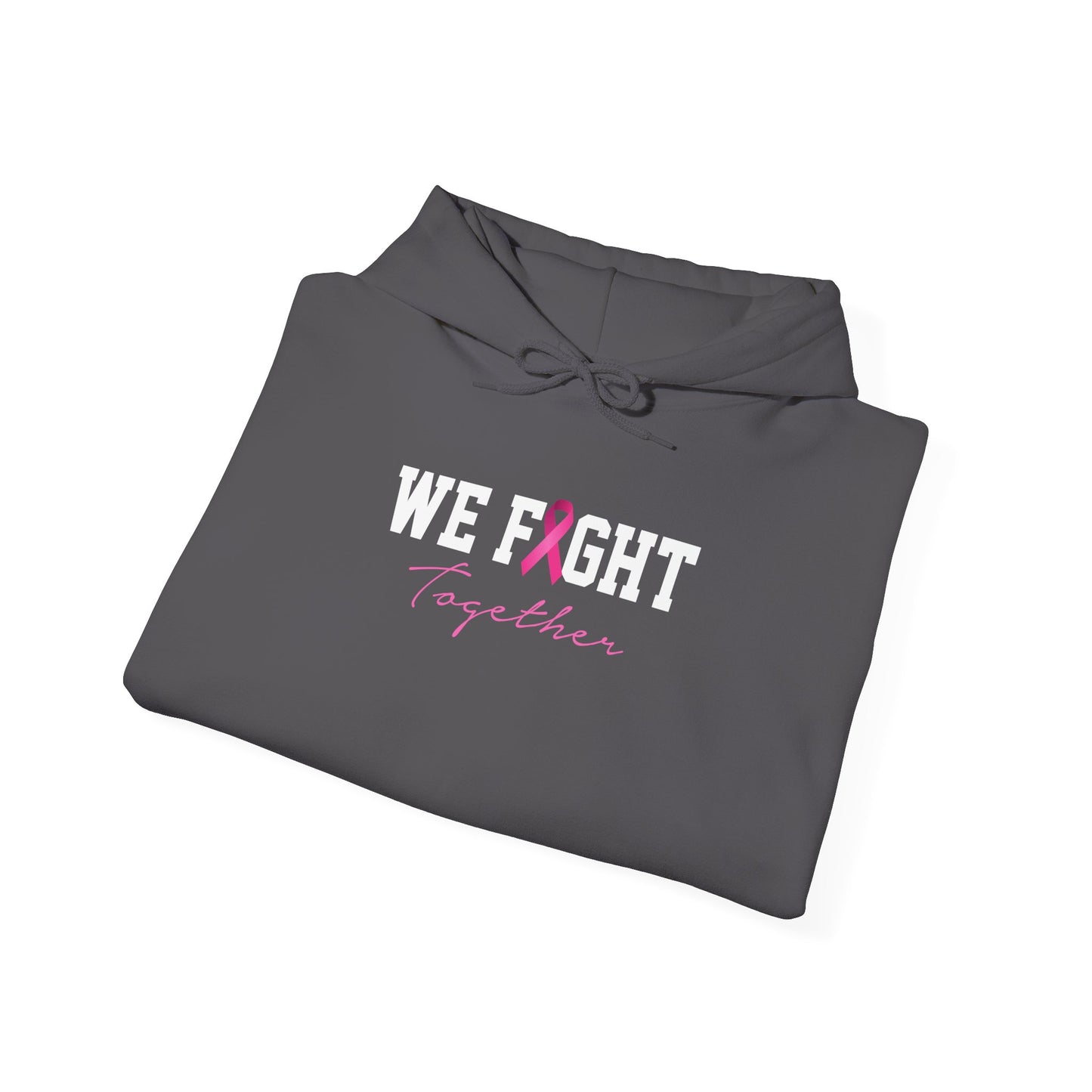 We Fight Together Hoodie