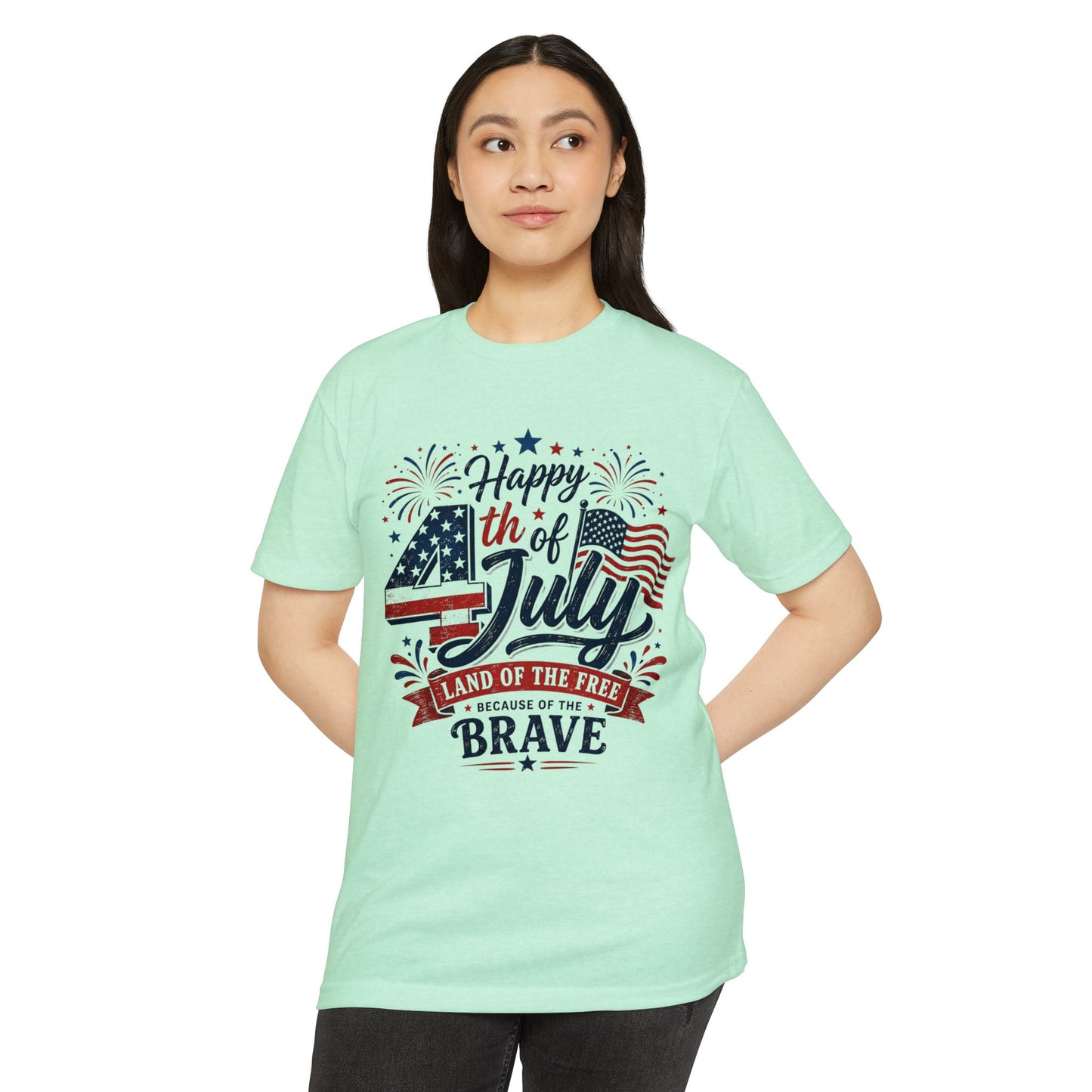 4th of July T-Shirt - "Happy 4th of July: Land of the Free Because of the Brave" Patriotic Tee
