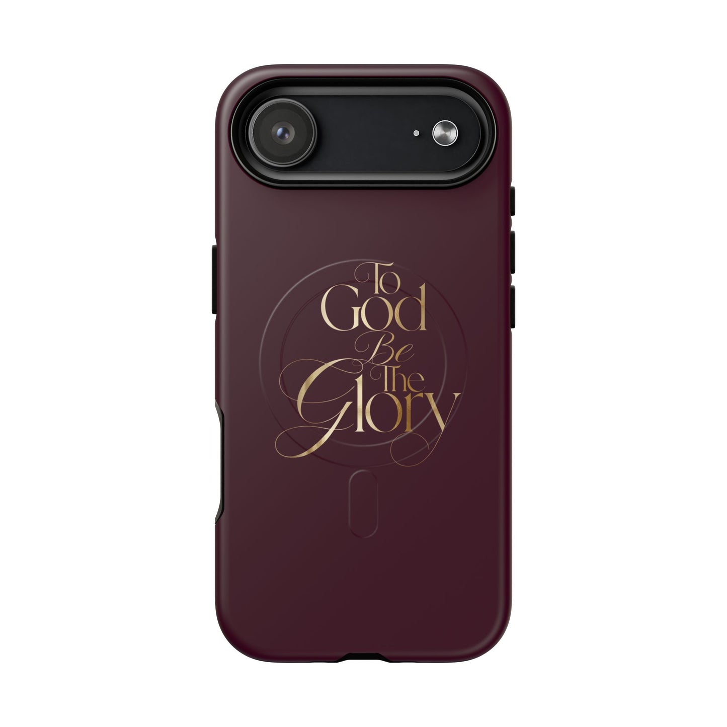 "To God Be The Glory" Tough Magnetic Phone Case — Burgundy Christian iPhone Cover