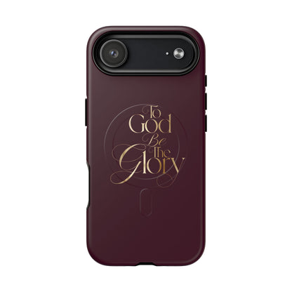 "To God Be The Glory" Tough Magnetic Phone Case — Burgundy Christian iPhone Cover