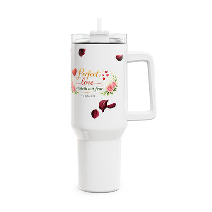 40oz Tumbler – "Perfect Love Casteth Out Fear" Floral Christian Travel Mug