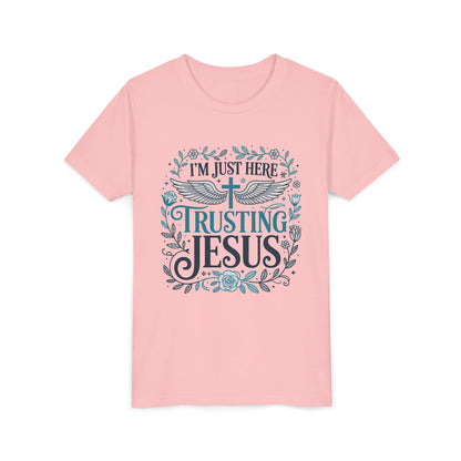 Trusting Jesus Youth Tee — "I'm Just Here Trusting Jesus" Christian Kids T‑Shirt