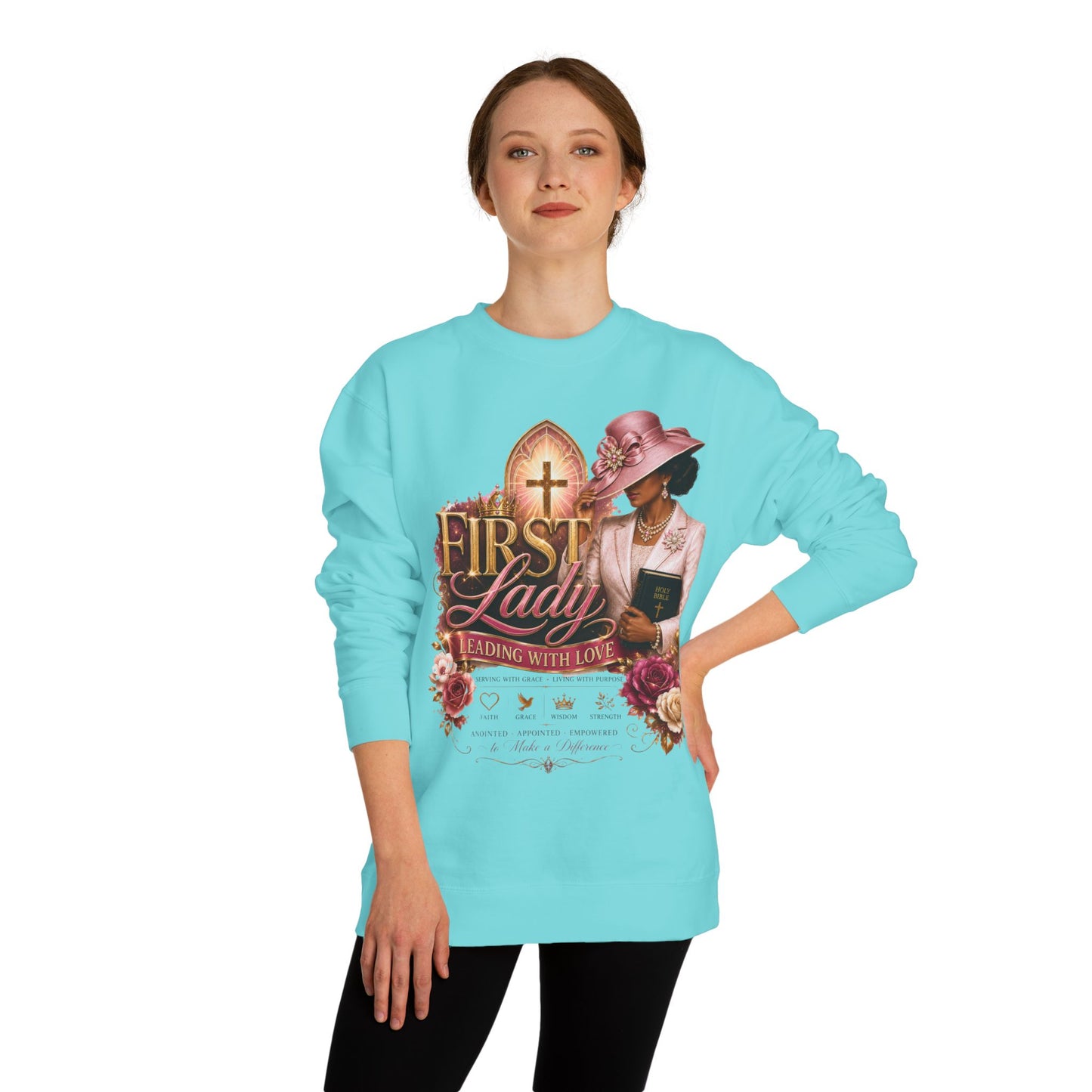 First Lady Christian Sweatshirt - Leading With Love Religious Church Pullover